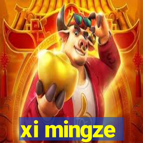 xi mingze